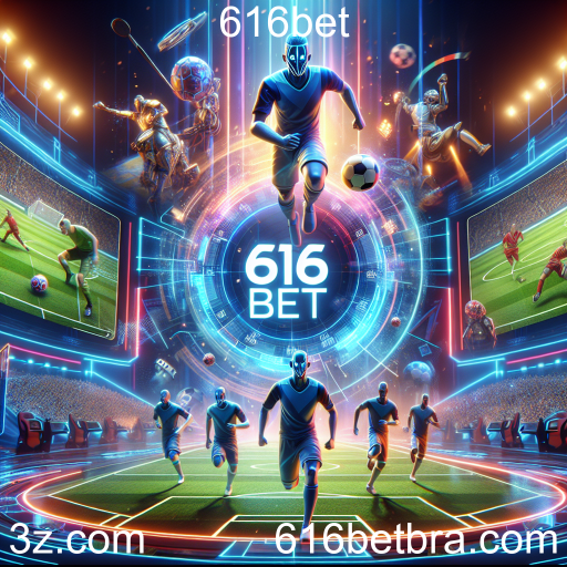 Descubra a Emoção dos Esportes Virtuais na 616bet